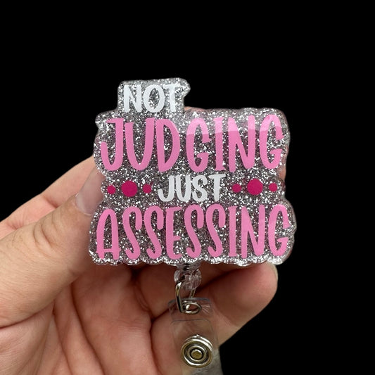 Not Judging Just Assessing Badge Reel